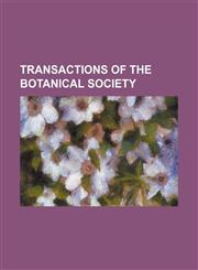 transactions of the botanical society,115318236X,9781153182362
