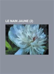 Le Nain Jaune (2 ),1234200732,9781234200732