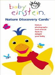 Baby Einstein: Nature Discovery Cards Nature Photographs And Animal Facts To Delight Your Baby,0786818425,9780786818426