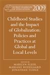 World Yearbook of Education 2009 Childhood Studies and the impact of globalization : Global and local policies and practices,041599411X,9780415994118