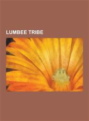 Lumbee Tribe Robeson County, North Carolina, Pembroke, North Carolina, Lumbee, John Oxendine, Chris Chavis, Timeline of Lumbee Hist,1230511067,9781230511061