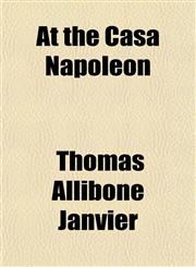 At the Casa Napoleon,1151950041,9781151950048
