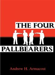 The Four Pallbearers,189316277X,9781893162778