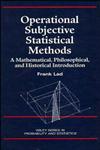 Operational Subjective Statistical Methods A Mathematical, Philosophical, and Historical Introduction,0471143294,9780471143291