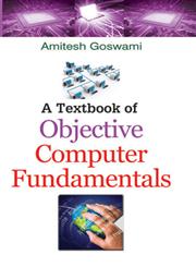 A Textbook of Objective Computer Fundamentals,9381052484,9789381052488