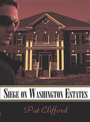 Siege on Washington Estates,1424156807,9781424156801