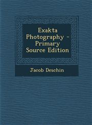 Exakta Photography - Primary Source Edition,1295656450,9781295656455