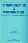 Standardisation and Modernization Dynamics of Language Planning 1st Edition