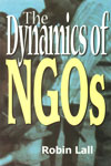 The Dynamics of NGOs 1st Edition,8178881993,9788178881997