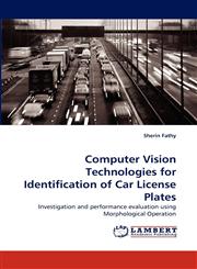 Computer Vision Technologies for Identification of Car License Plates,3838398823,9783838398822