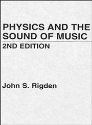 Physics and the Sound of Music 2nd Edition,0471874124,9780471874126