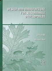 Design and Manufacture for Sustainable Development 27-28Th June 2002 at the University of Liverpool, Uk,1860583962,9781860583964