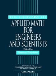 Dictionary of Applied Math for Engineers and Scientists,1584880538,9781584880530