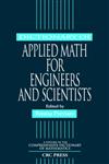 Dictionary of Applied Math for Engineers and Scientists,1584880538,9781584880530