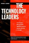 The Technology Leaders How America's Most Profitable High-Tech Companies Innovate Their Way to Success 1st Edition,0787910724,9780787910723