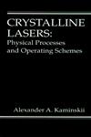 Crystalline Lasers Physical Processes and Operating Schemes 1st Edition,0849337208,9780849337208