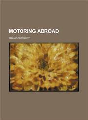 Motoring abroad,1151746002,9781151746009