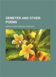 Demeter and Other Poems,1151607746,9781151607744