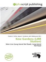 Kew Gardens (LIRR Station),6137711463,9786137711460