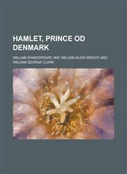 Hamlet, Prince od Denmark,123432024X,9781234320249
