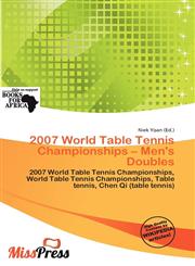 2007 World Table Tennis Championships - Men's Doubles,613979563X,9786139795635