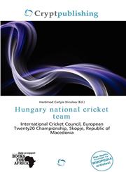 Hungary national cricket team,6138445104,9786138445104