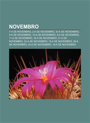 Novembro 7-a de novembro, 2-a de novembro, 30-a de novembro, 4-a de novembro, 12-a de novembro, 8-a de novembro, 11-a de novembro, 16-a de novembro, 21-a de novembro, 22-a de novembro, 15-a de novembro, 28-a de novembro, 20-a de novembro,1232966398,9781232966395