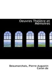 Oeuvres Th Tre Et M Moires,1116420813,9781116420814