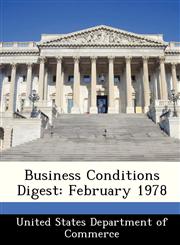 Business Conditions Digest February 1978,1288380178,9781288380176