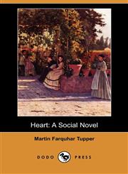 Heart A Social Novel (Dodo Press),1406564788,9781406564785