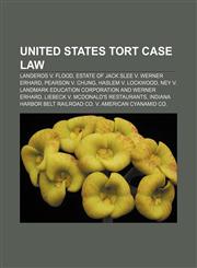 United States tort case law Landeros v. Flood, Estate of Jack Slee v. Werner Erhard, Pearson v. Chung, Haslem v. Lockwood,1156648696,9781156648698