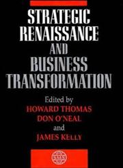 Strategic Renaissance and Business Transformation 1st Edition,0471957518,9780471957515