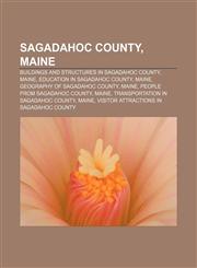 Sagadahoc County, Maine Buildings and structures in Sagadahoc County, Maine, Education in Sagadahoc County, Maine,1156594286,9781156594285