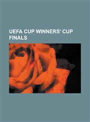 Uefa Cup Winners' Cup Finals 1971 European Cup Winners' Cup Final, 1961 European Cup Winners' Cup Final, 1991 European Cup Winners' Cup Final,1155648188,9781155648187