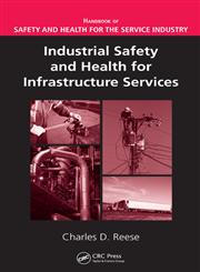 Industrial Safety and Health for Infrastructure Services,1420053809,9781420053807