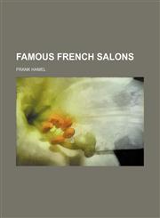 Famous French Salons,1150955627,9781150955624