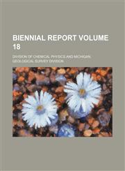 Biennial report Volume 18,123181604X,9781231816042