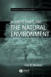 Business Ethics and the Natural Environment (Foundations of Business Ethics),1405116633,9781405116633