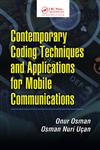 Contemporary Coding Techniques and Applications for Mobile Communications,1420054619,9781420054613