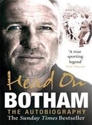 Head on - Ian Botham The Autobiography,1407028197,9781407028194