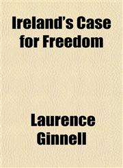 Ireland's Case for Freedom,1152977385,9781152977389