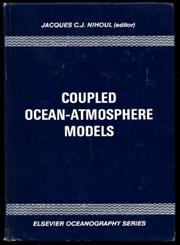 Coupled Ocean-Atmosphere Models,0444424865,9780444424860
