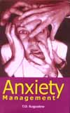 Anxiety Management 1st Edition,8178350807,9788178350806