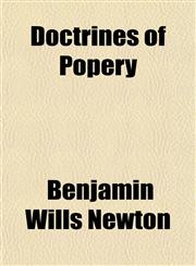 Doctrines of Popery,1152237446,9781152237445