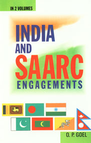 India and SAARC Engagements 2 Vols. 1st Edition,8182051207,9788182051201