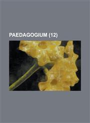 Paedagogium (12 ),1150551887,9781150551888