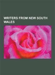 Writers from New South Wales Anita Heiss, Banjo Paterson, Beatrix Christian, Blanche D'Alpuget, Bobby McLeod, Bob Ellis, Christina Stead, Christoph,1230531912,9781230531915