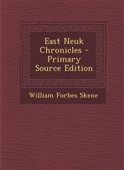 East Neuk Chronicles - Primary Source Edition,1295889730,9781295889730