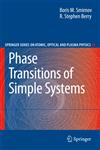 Phase Transitions of Simple Systems,3540715134,9783540715139