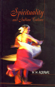 Spirituality and Indian Culture 1st Edition,8180692329,9788180692321